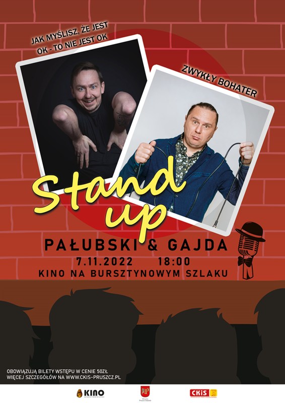 Stand-up Pałubski & Gajda "Jak myślisz, że jest ok - to nie jest ok"